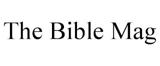 THE BIBLE MAG trademark