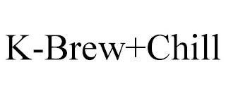 K-BREW+CHILL trademark