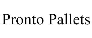 PRONTO PALLETS trademark