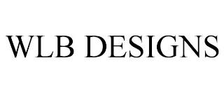 WLB DESIGNS trademark