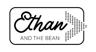 ETHAN AND THE BEAN trademark