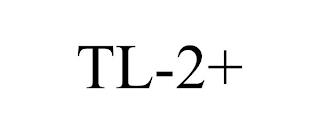 TL-2+ trademark