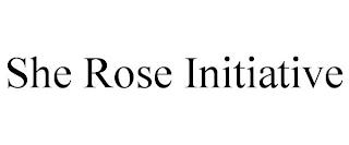 SHE ROSE INITIATIVE trademark