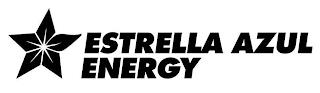 ESTRELLA AZUL ENERGY trademark