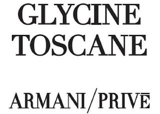 GLYCINE TOSCANE ARMANI/PRIVE trademark