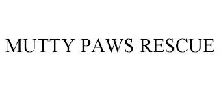 MUTTY PAWS RESCUE trademark