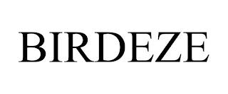 BIRDEZE trademark