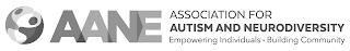 AANE ASSOCIATION FOR AUTISM AND NEURODIVERSITY EMPOWERING INDIVIDUALS BUILDING COMMUNITY trademark