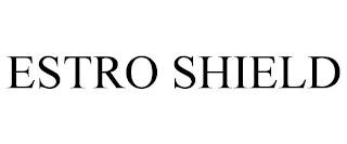 ESTRO SHIELD trademark