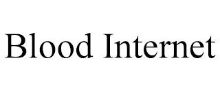 BLOOD INTERNET trademark