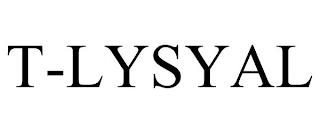 T-LYSYAL trademark