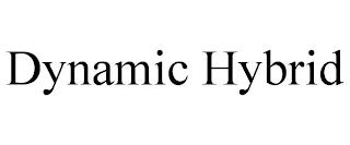 DYNAMIC HYBRID trademark