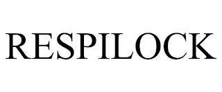 RESPILOCK trademark