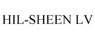 HIL-SHEEN LV trademark