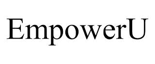 EMPOWERU trademark