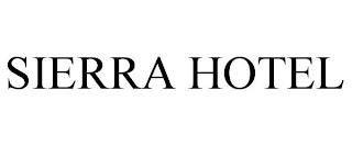 SIERRA HOTEL trademark