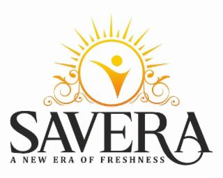 SAVERA A NEW ERA OF FRESHNESS trademark