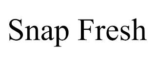 SNAP FRESH trademark