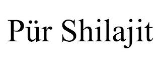 PÜR SHILAJIT trademark