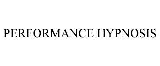 PERFORMANCE HYPNOSIS trademark