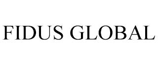 FIDUS GLOBAL trademark