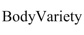 BODYVARIETY trademark