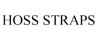 HOSS STRAPS trademark