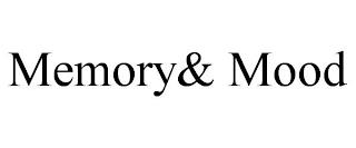 MEMORY& MOOD trademark