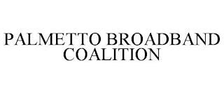 PALMETTO BROADBAND COALITION trademark