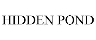 HIDDEN POND trademark