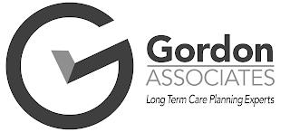 G GORDON ASSOCIATES LONG TERM CARE PLANNING EXPERTS trademark