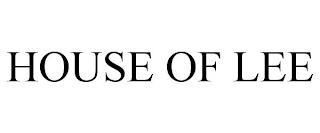 HOUSE OF LEE trademark