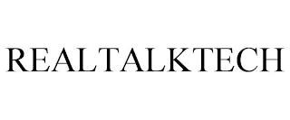 REALTALKTECH trademark