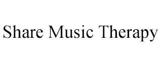 SHARE MUSIC THERAPY trademark