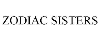 ZODIAC SISTERS trademark