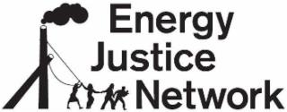 ENERGY JUSTICE NETWORK trademark