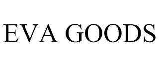 EVA GOODS trademark