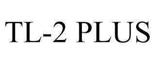 TL-2 PLUS trademark