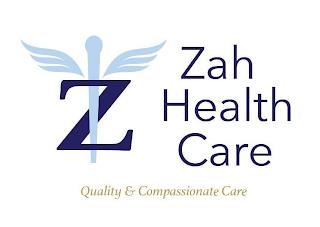 ZAH HEALTH CARE QUALITY & COMPANSSIONATE CARE trademark