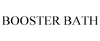 BOOSTER BATH trademark