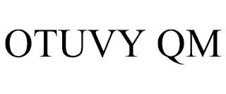 OTUVY QM trademark