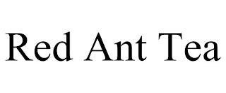 RED ANT TEA trademark