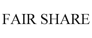 FAIR SHARE trademark