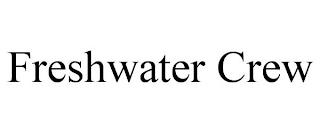 FRESHWATER CREW trademark