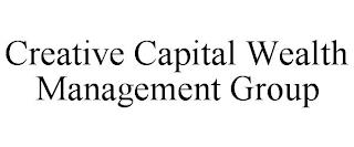 CREATIVE CAPITAL WEALTH MANAGEMENT GROUP trademark