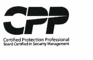 CPP CERTIFIED PROTECTION PROFESSIONAL BOARD CERTIFIED IN SECURITY MANAGEMENT trademark