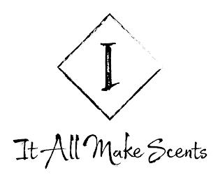 I IT ALL MAKE SCENTS trademark