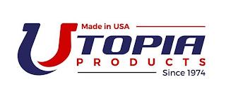 UTOPIA PRODUCTS MADE IN USA SINCE 1974 trademark