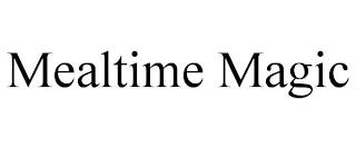 MEALTIME MAGIC trademark