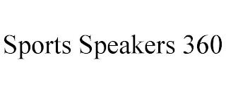 SPORTS SPEAKERS 360 trademark